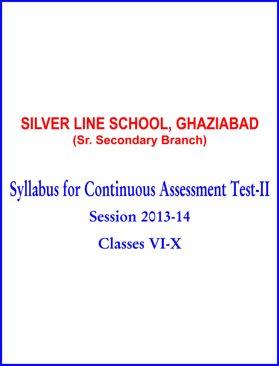 Syllabus for Continuous Assessment Test-II  Classes VI-X
