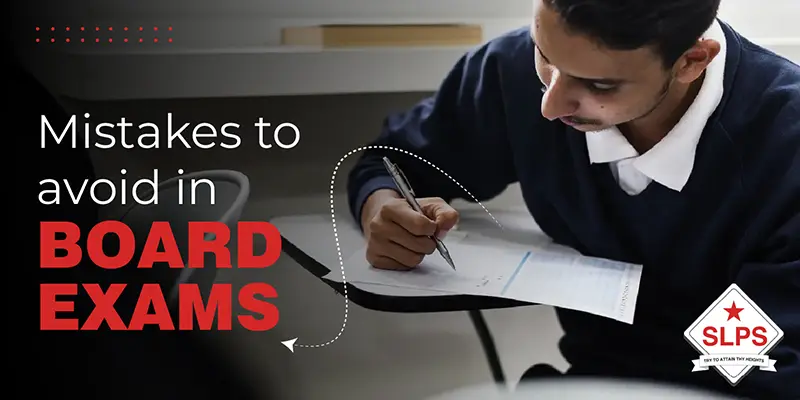 Mistakes to avoid in board exams